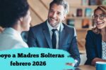 Apoyo a Madres Solteras febrero 2026: $3,500 garantizados, cómo registrarse y cuándo llega el pago