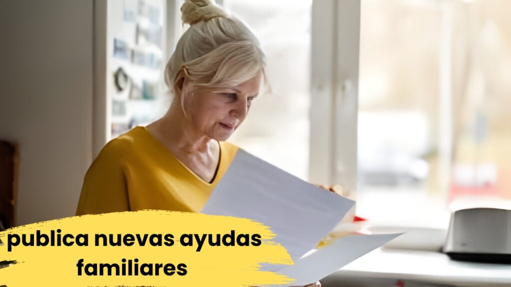 España publica nuevas ayudas familiares – cómo aplicar y cuándo se pagan en febrero