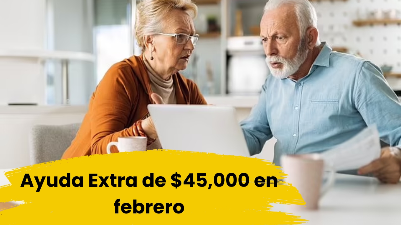 Ayuda Extra de $45,000 en febrero: requisitos y fechas de pago confirmadas por ANSES