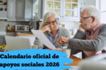 Calendario oficial de apoyos sociales 2026: cómo registrarse y quién recibe el beneficio