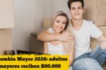Colombia Mayor 2026: adultos mayores reciben $80.000, cómo inscribirse y calendario enero-febrero