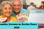 Colombia: Jóvenes en Acción Enero 2026 – Montos de apoyo, inscripción y calendario de pagos
